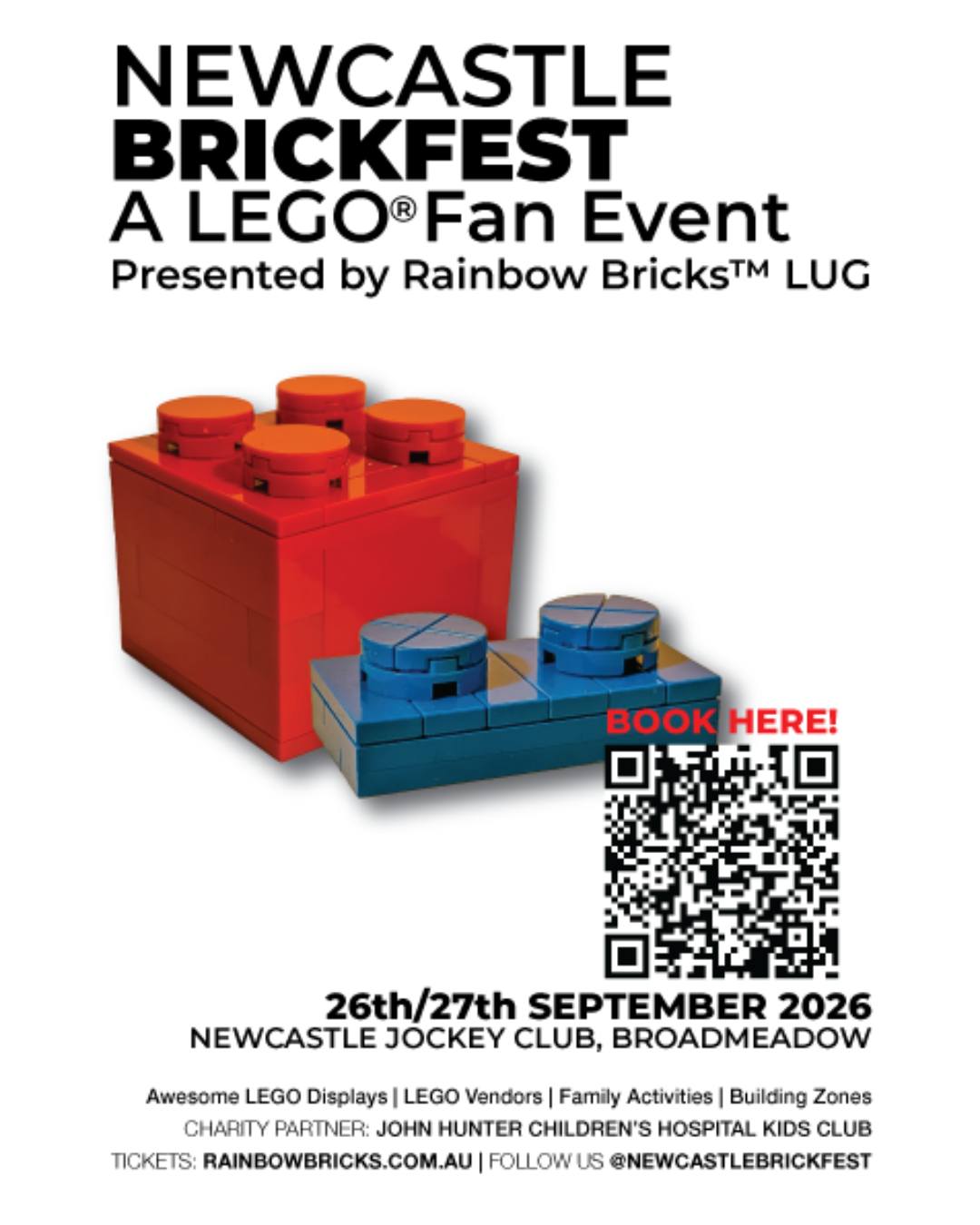 ⏳ EARLY BIRD ENDS AT 8 PM FRIDAY NIGHT! 🎟️💸
Planning your weekend at @NewcastleBrickfest? Lock in your tickets before 8:00 PM this Friday night, because that’s when our early bird pricing officially ends!

Don't panic if you miss the cut-off—tickets will still be available online through the weekend. We strongly recommend buying yours online before you leave home to guarantee the session time that works best for your family.

⚠️ Important Venue Notice:
To ensure everyone can move freely and view the displays without overcrowding the venue, we have strict session limits. If you arrive at the door without a pre-booked ticket, you risk having to wait outside until an open session is available that hasn’t already sold out.

Save some pocket money, beat the crowd, and lock in your preferred timeslot online today!
🗓️ When: Saturday 26th & Sunday 27th September 2026
📍 Where: Newcastle Jockey Club, Broadmeadow
❤️ Charity: 100% of event profits support the John Hunter Children’s Hospital Kids Club

📱 Comment LEGO below, and we’ll send the direct ticket link straight to your DMs! 👇

#NewcastleBrickfest #RainbowBricks #NewcastleEvents #WhatsOnNewcastle #EarlyBirdTickets #FamilyDayOut #JHCHKidsClub