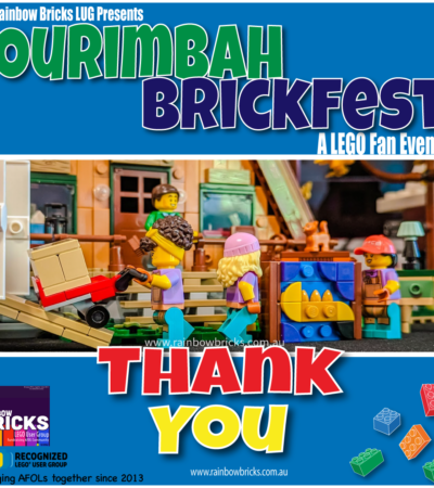 Thank You: Ourimbah Brickfest A LEGO Fan Event