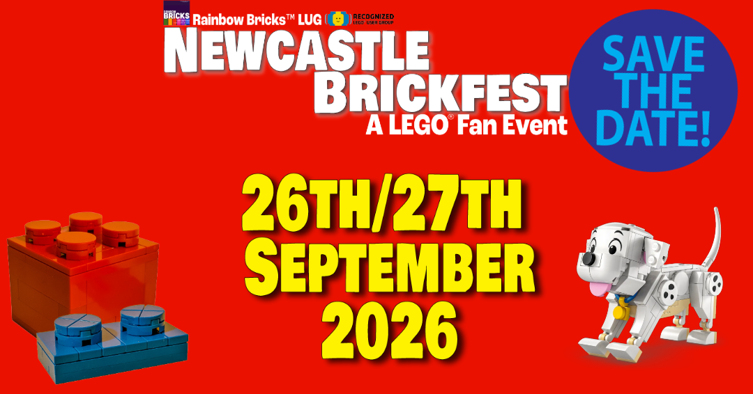 Newcastle Brickfest A LEGO Fan Event 2026 Save the Date!